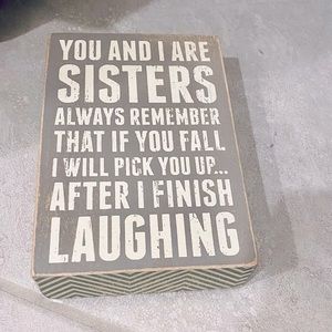 💕NWOT Sister Sign